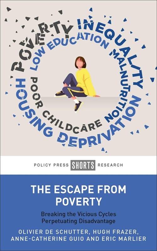 The Escape from Poverty : Breaking the Vicious Cycles Perpetuating Disadvantage (Hardcover)