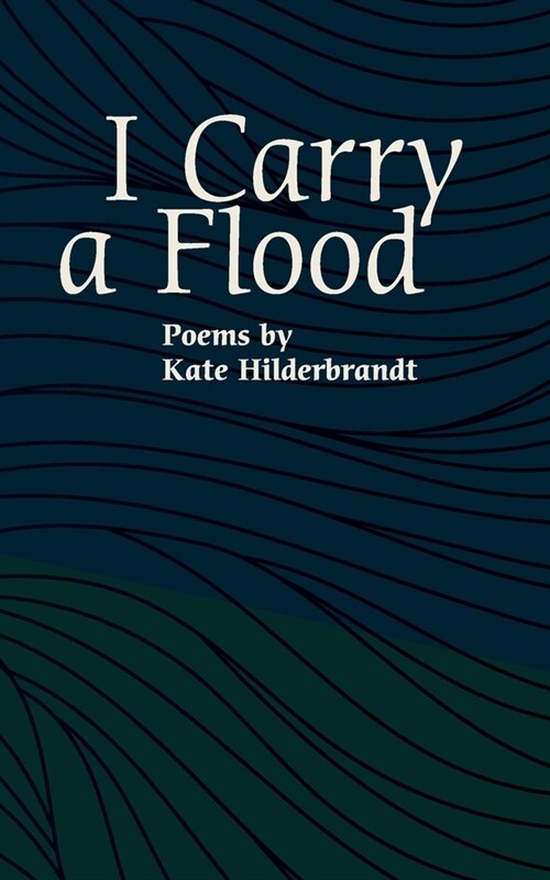 I Carry a Flood (Paperback)
