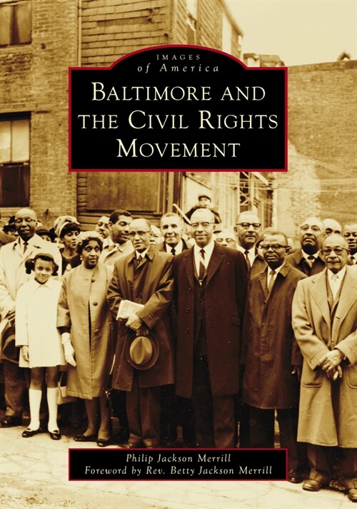 Baltimore and the Civil Rights Movement (Paperback)