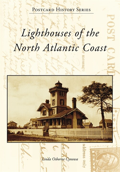 Lighthouses of the North Atlantic Coast (Paperback)