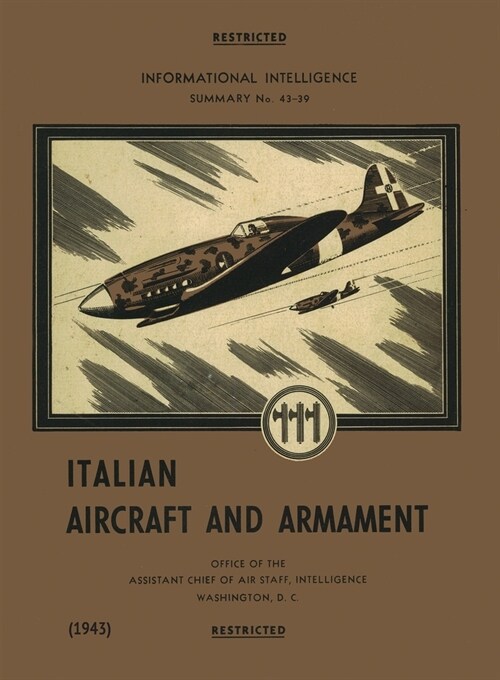 Italian Aircraft and Armament (1943) (Paperback)