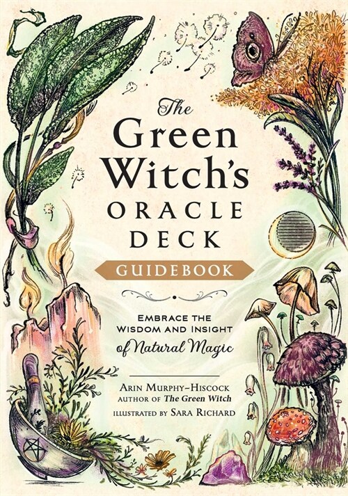 The Green Witchs Oracle Deck: Embrace the Wisdom and Insight of Natural Magic (Other)