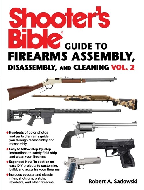 Shooters Bible Guide to Firearms Assembly, Disassembly, and Cleaning, Vol 2 (Paperback)