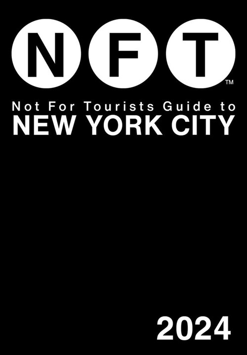 Not for Tourists Guide to New York City 2024 (Paperback)