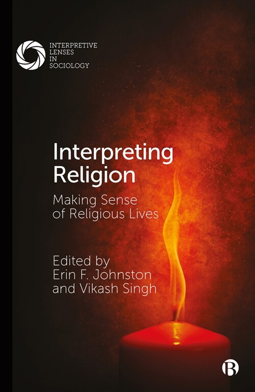 Interpreting Religion : Making Sense of Religious Lives (Paperback)