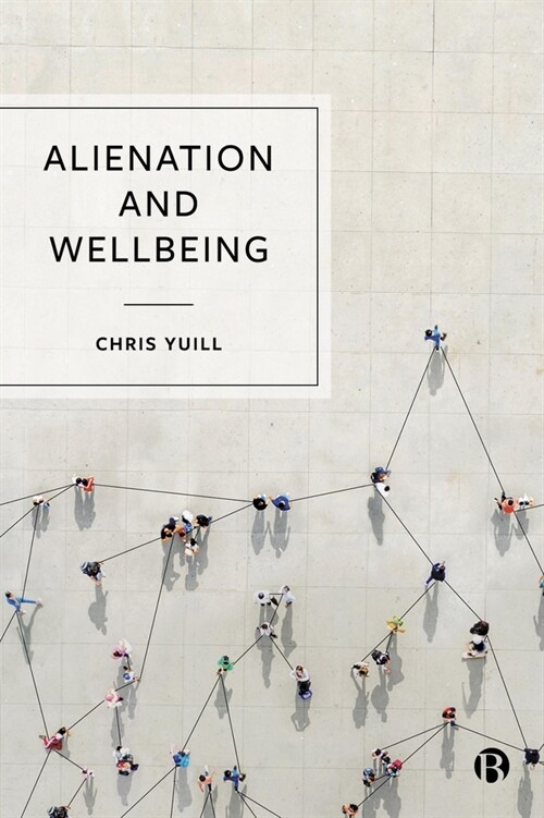 Alienation and Wellbeing (Hardcover)