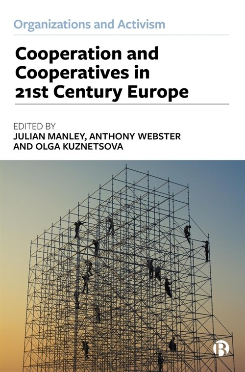 Co-operation and Co-operatives in 21st-Century Europe (Hardcover)