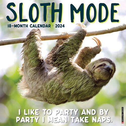 Sloth Mode 2024 12 X 12 Wall Calendar (Wall)