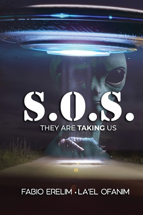 SOS - They are taking us (Paperback)