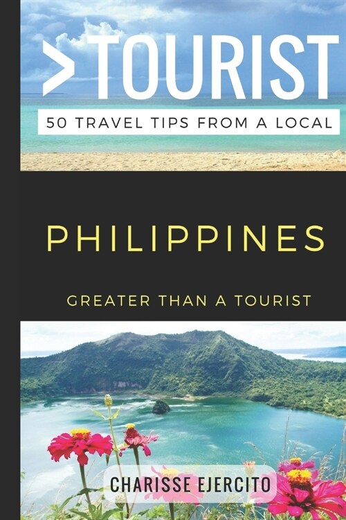 Greater Than a Tourist - Philippines: 50 Travel Tips from a Local (Paperback)