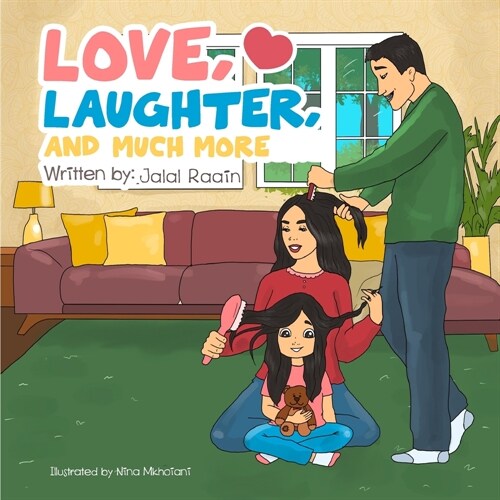 Love, Laughter, and Much More (Paperback)