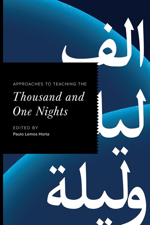 Approaches to Teaching the Thousand and One Nights (Hardcover)
