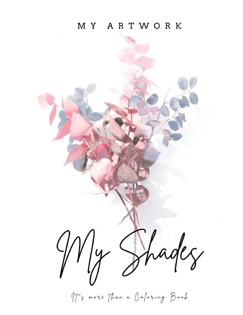 My shades: Its more than a Coloring Book (Paperback)