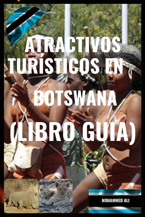 Atractivos Tur?ticos En Botswana: Libro Guia (Paperback)