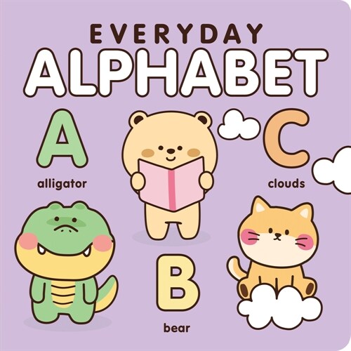 Everyday Alphabet: The ABCs Have Never Been So Cute (Board Books)