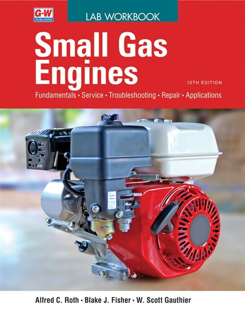 Small Gas Engines (Paperback, 12, Twelfth Edition)