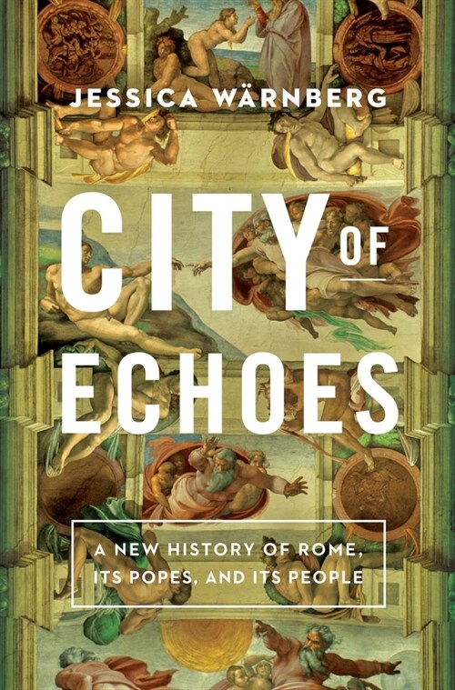 [중고] City of Echoes: A New History of Rome, Its Popes, and Its People (Hardcover)