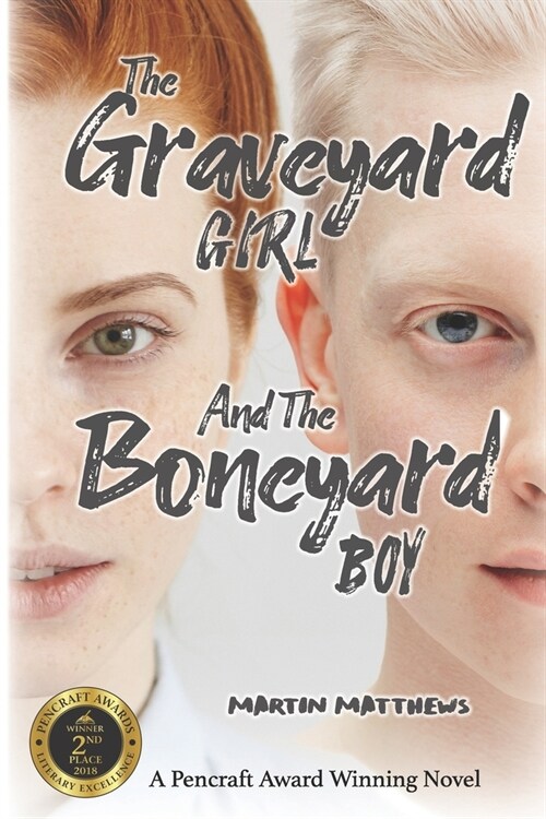 The Graveyard Girl And The Boneyard Boy (Paperback)