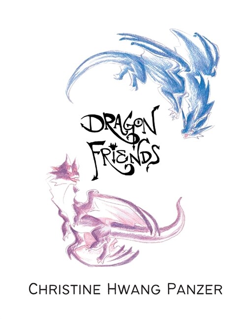 Dragon Friends (Paperback)