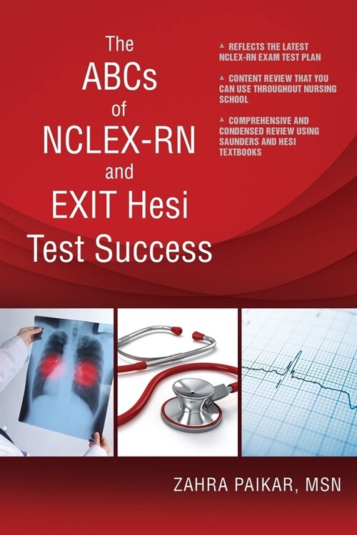 The ABCs of NCLEX-RN and EXIT Hesi Test Success (Paperback)