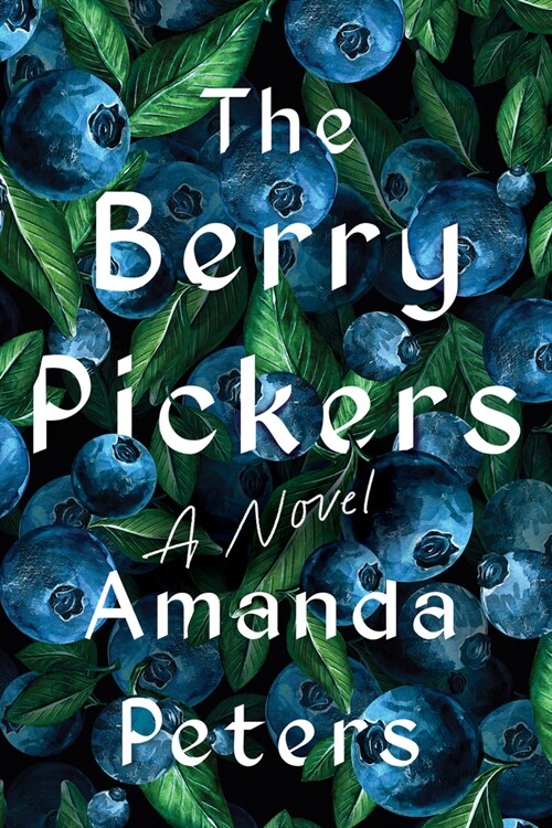 The Berry Pickers (Hardcover)