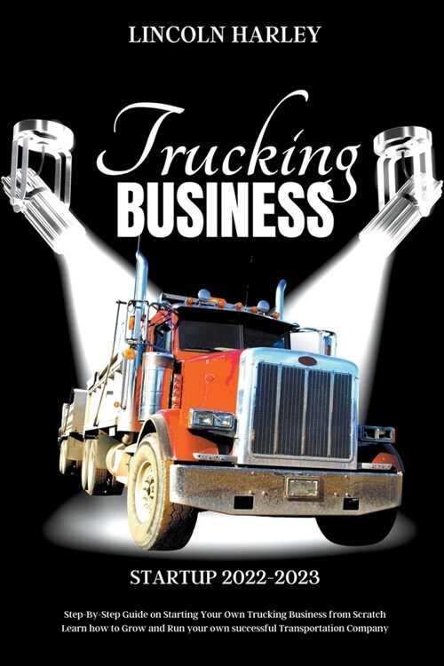 Trucking Business Startup 2022/2023 (Paperback)