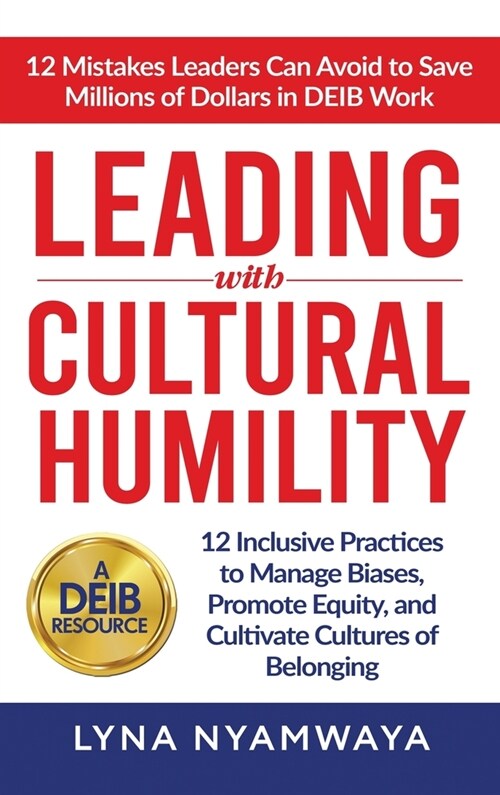 Leading with Cultural Humility (Hardcover)