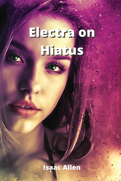 Electra on Hiatus (Paperback)