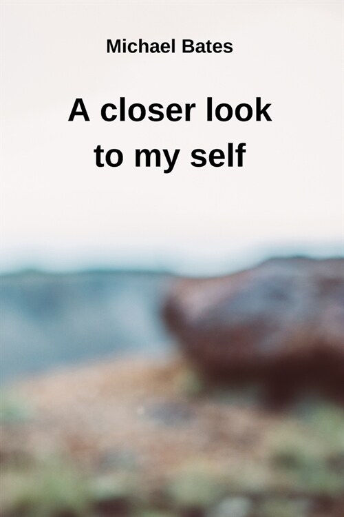 A closer look to my self (Paperback)