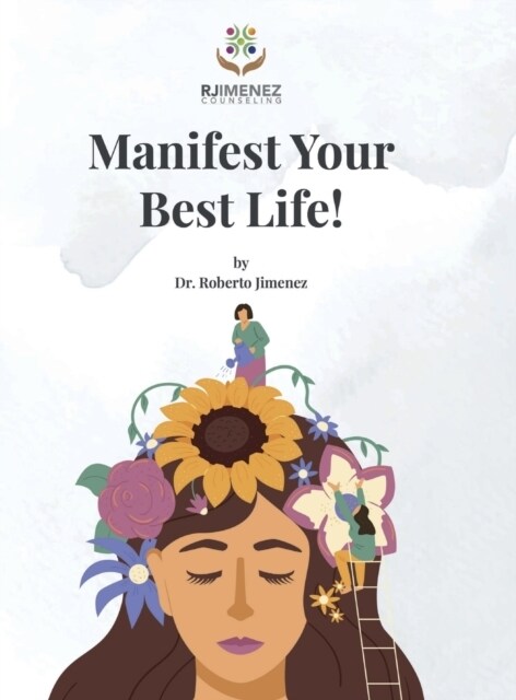 Manifest Your Best Life! (Hardcover)