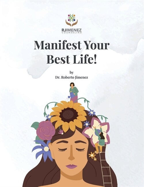 Manifest Your Best Life! (Paperback)