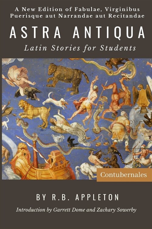 Astra Antiqua: Latin Stories for Students (Paperback)