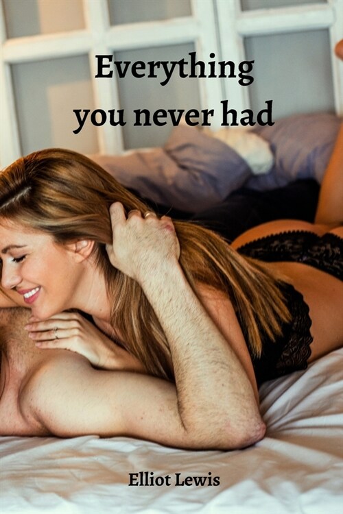 Everything you never had (Paperback)
