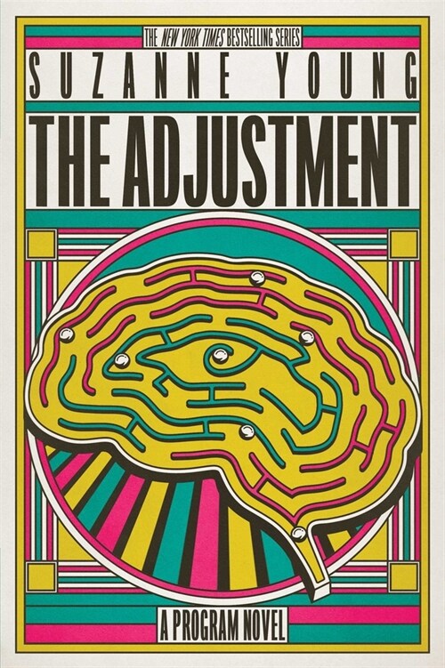 The Adjustment: A Program Novel (Hardcover, Reissue)