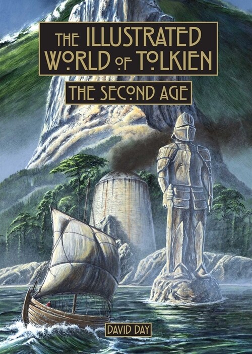 Illustrated World of Tolkien: The Second Age (Hardcover)