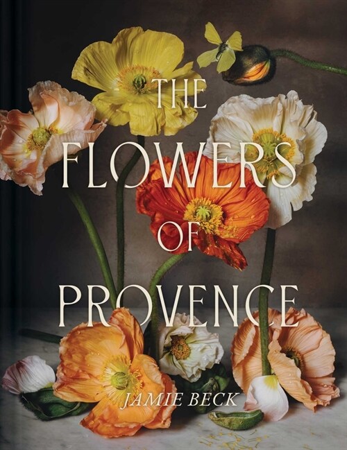 The Flowers of Provence (Hardcover)