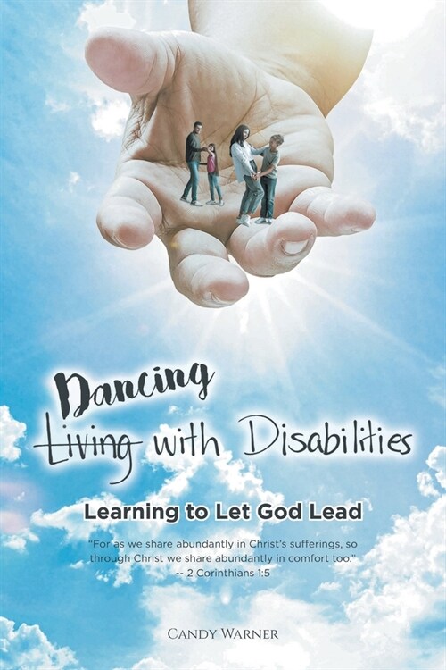 (Living) Dancing with Disabilities: Learning to Let God Lead (Paperback)