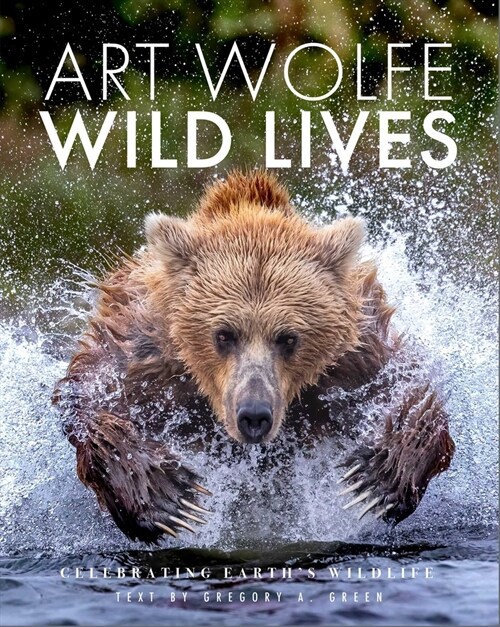 Wild Lives: The Worlds Most Extraordinary Wildlife (Hardcover)
