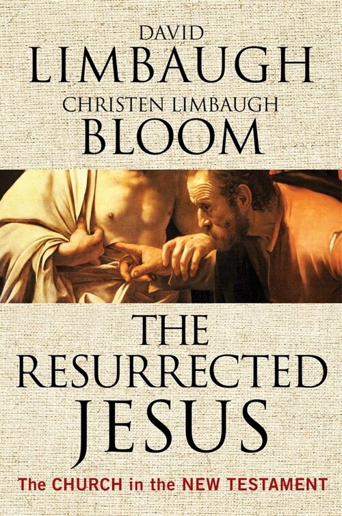The Resurrected Jesus: The Church in the New Testament (Paperback)