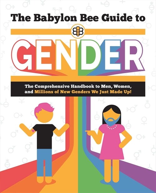The Babylon Bee Guide to Gender (Paperback)