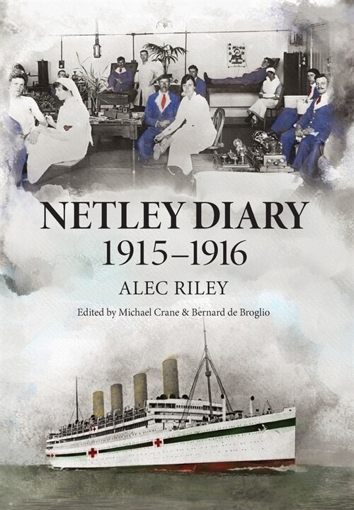 Netley Diary 1915-1916 (Hardcover)