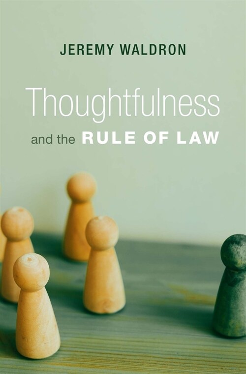 Thoughtfulness and the Rule of Law (Hardcover)