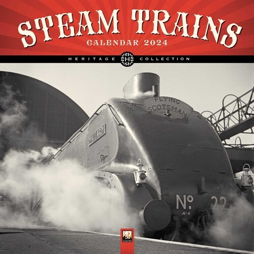 Steam Trains Heritage Wall Calendar 2024 (Art Calendar) (Calendar, New ed)