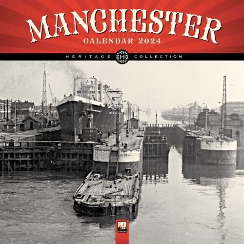 Manchester Heritage Wall Calendar 2024 (Art Calendar) (Calendar, New ed)