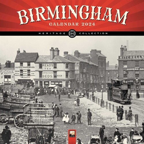 Birmingham Heritage Wall Calendar 2024 (Art Calendar) (Calendar, New ed)