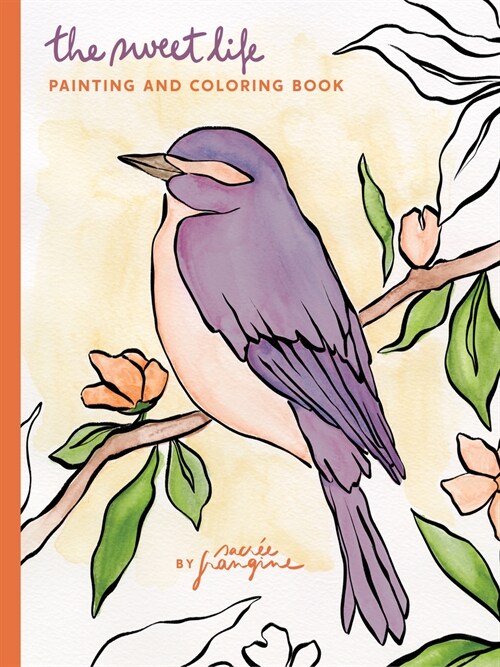 The Sweet Life Painting and Coloring Book (Paperback)