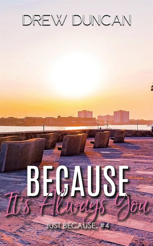 Because Its Always You: Special Edition Cover (Paperback)