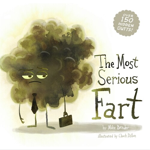 The Most Serious Fart (Hardcover)