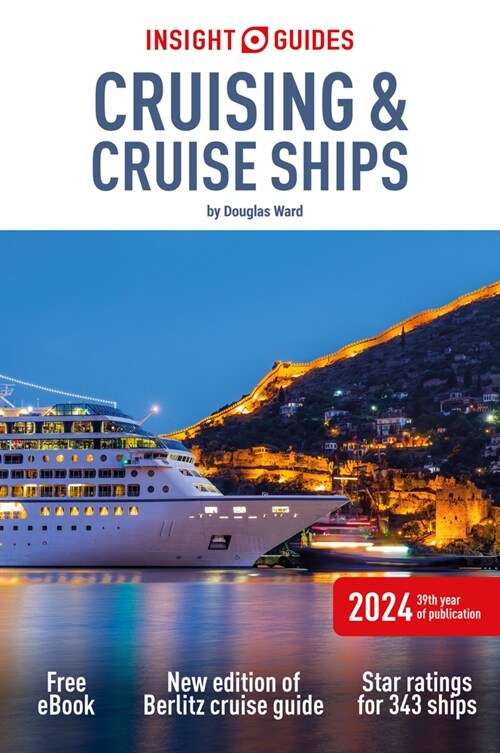 Insight Guides Cruising & Cruise Ships 2024 (Cruise Guide with Free eBook) (Paperback, 29 Revised edition)