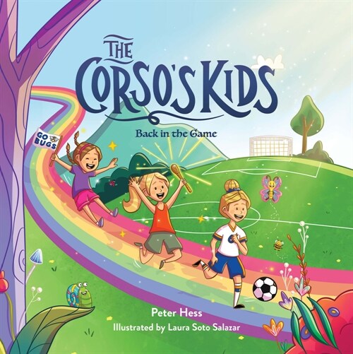 The Corsos Kids: Back in the Game (Hardcover)